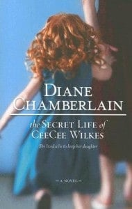 Book Review: The Secret Life of CeeCee Wilkes by Diane Chamberlain