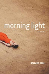 Morning Light by Holland Kane Book Review