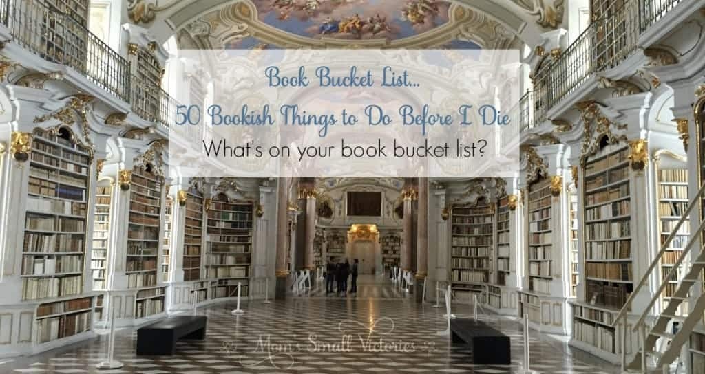 Book Bucket List...50 Bookish Things to Do Before I Die. I dream of traveling the world in books, encourage the love of reading in others and writing my own books. What's on your book bucket list? 