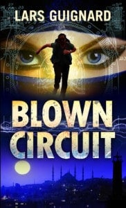 An Exciting Spy Thriller Audiobook – Blown Circuit by Lars Guignard