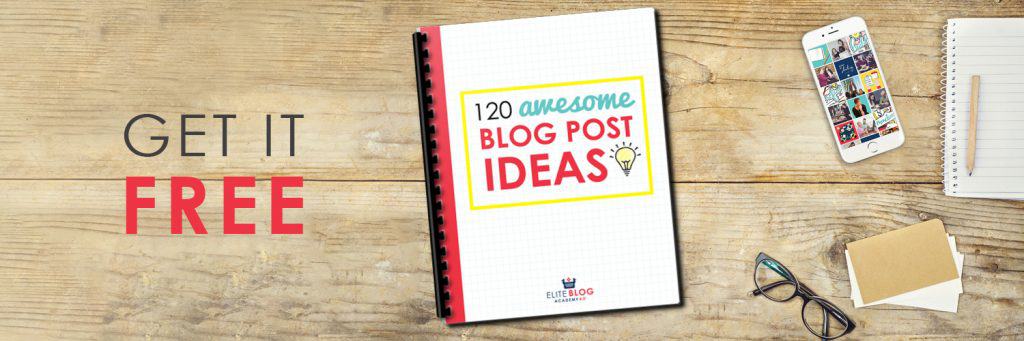 Free blogging printable: 120 Awesome Post Ideas for your blog, email newsletter or social media.