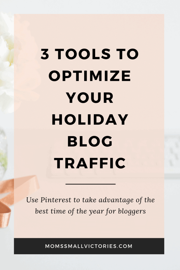3 Tools to Optimize Your Holiday Blog Traffic and Income from Pinterest